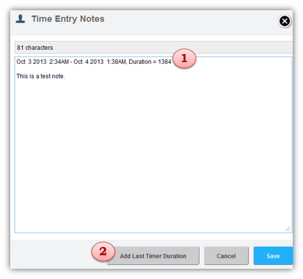 Time Entry Notes Screen Features of the Timesheet